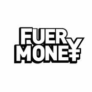 FUER MONEY