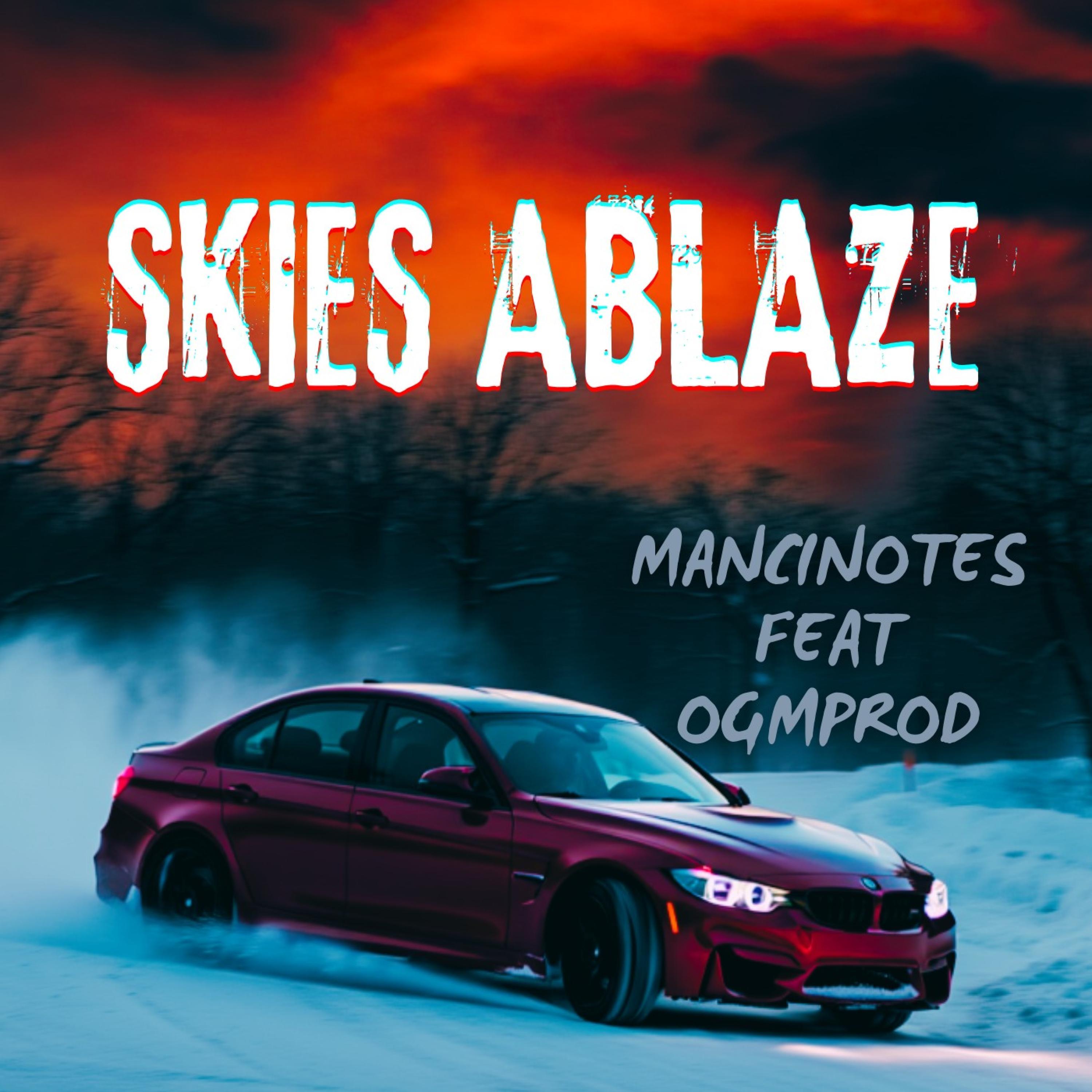 Skies Ablaze (feat. ogmprod)