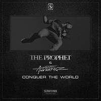 The Prophet & Audiotricz - Conquer The World