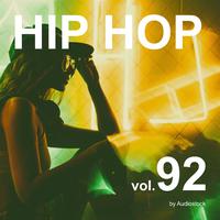 HIP HOP, Vol. 92 -Instrumental BGM- by Audiostock