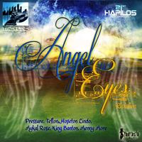 Angel Eyes Riddim