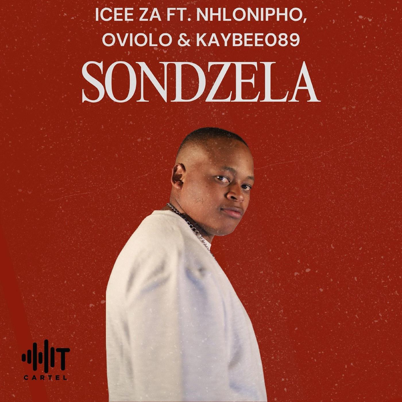 Sondzela (feat. Nhlonipho, Oviolo & Kaybee089) [Radio Edit]