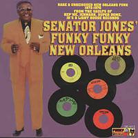 Senator Jones' Funky Funky New Orleans