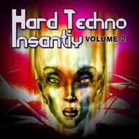 Hard Techno Insanity, Vol. 2