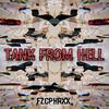 FZCPHRXX - TANK FROM HELL