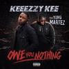 Kzy Kee - Owe You Nothing (feat. Yung Martez)