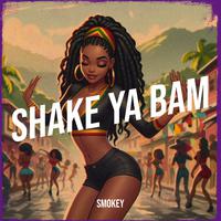 Shake Ya Bam