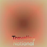 Traveling National