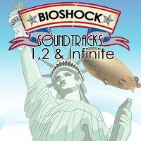 Bioshock Soundtracks 1,2 & Infinite