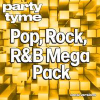 Pop, Rock, R&B Mega Pack - Party Tyme (Vocal Versions)