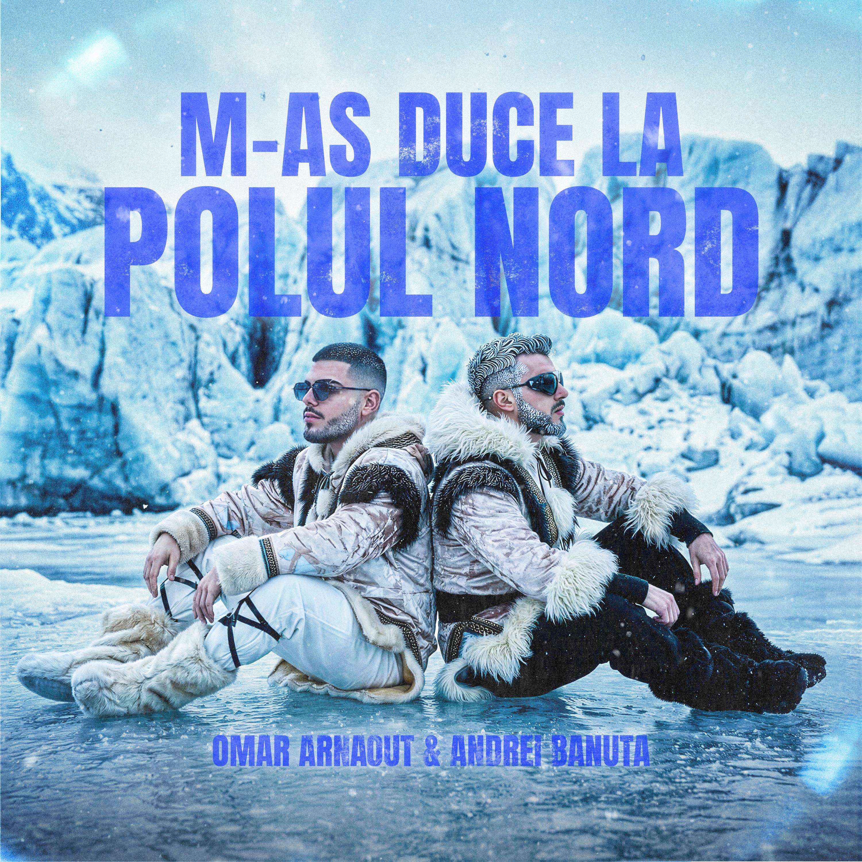 M-aș duce la Polul Nord
