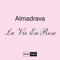 La vie en rose