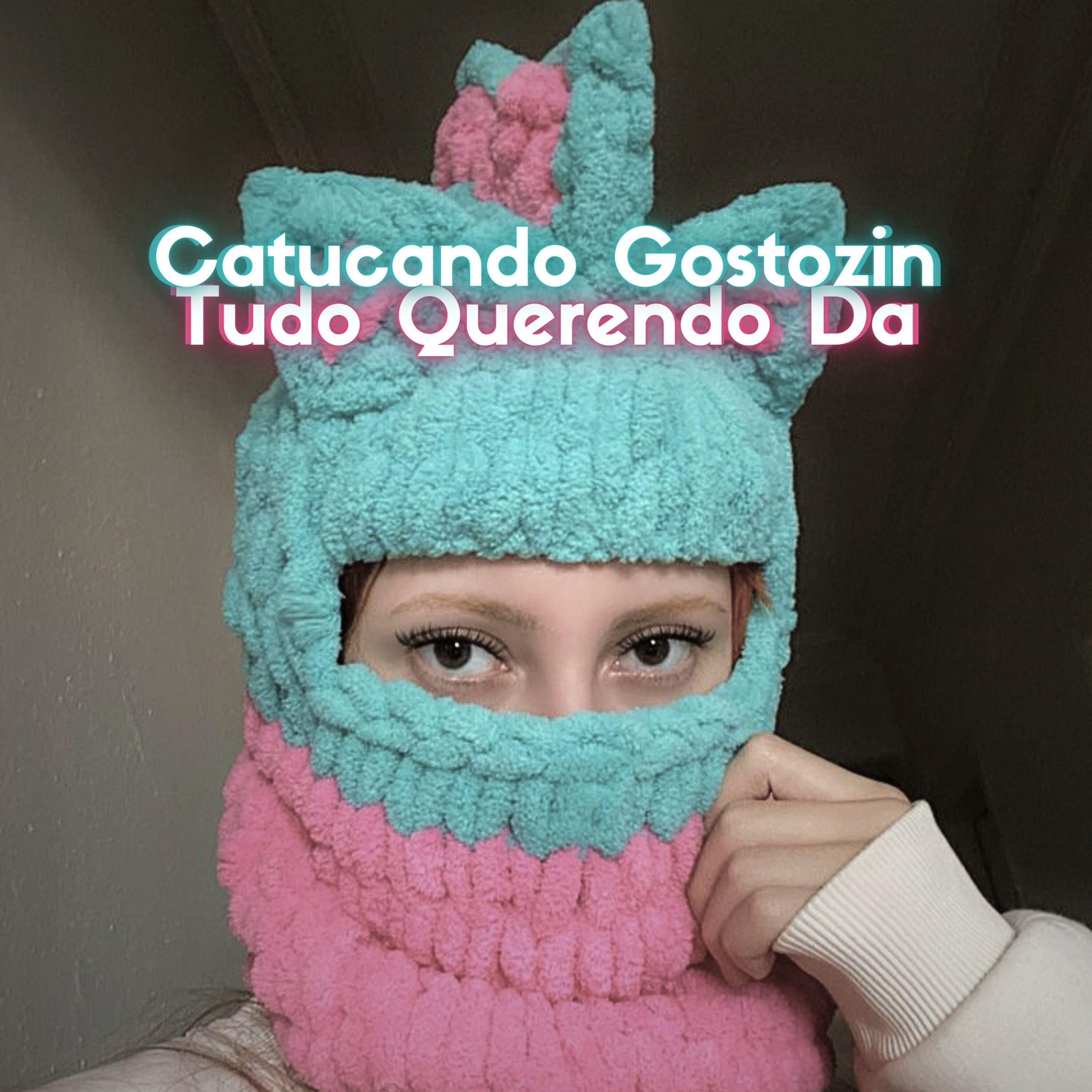 Catucando Gostozin, Tudo Querendo Da