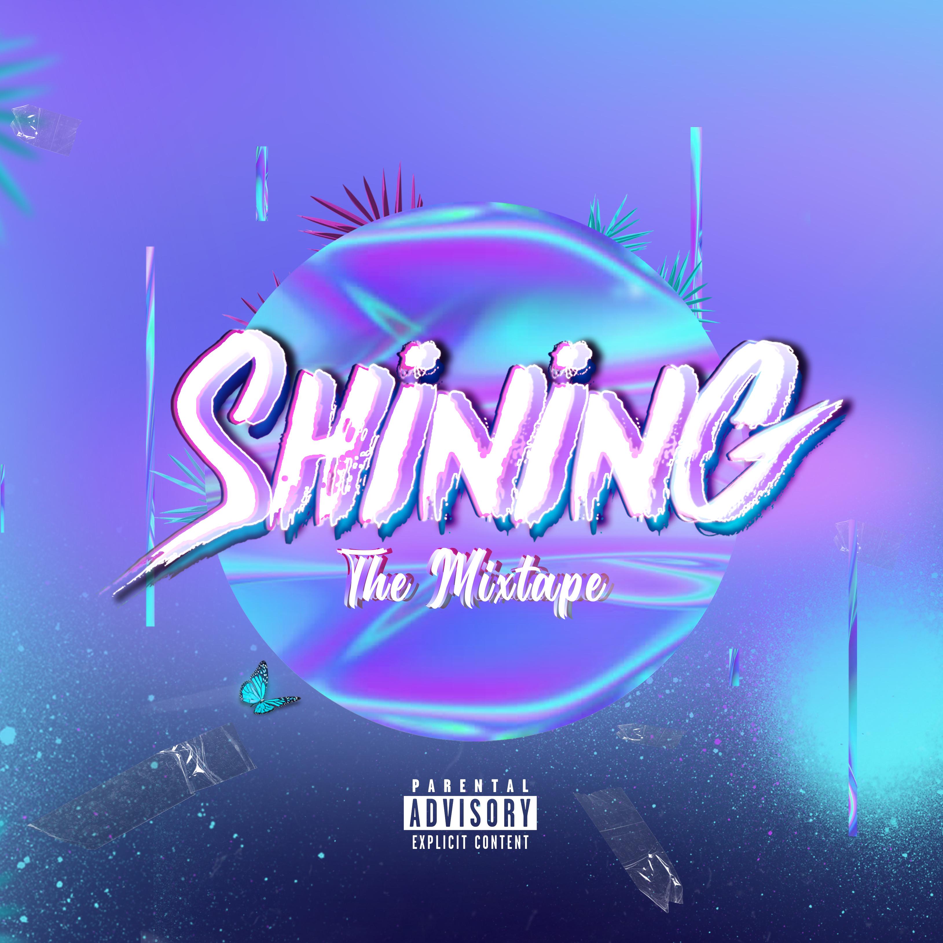 Shining The Mixtape