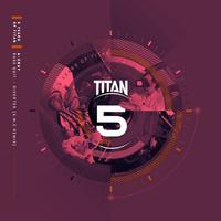 5 YEARS OF TITAN RECORDS (PT. 1)
