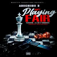 Ain't Playing Fair (feat. Lil Jgo & Yung Boogie)