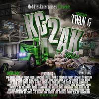 MobTies Enterprises Presents Kc 2 Ak Vol. 3