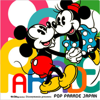 Disneymania presents POP PARADE JAPAN