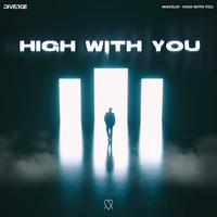 High With You