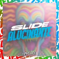 Slide Alucinante