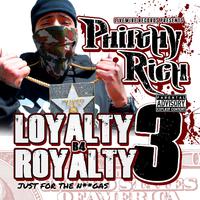 Loyalty B4 Royalty 3: Just for the Ni**gas