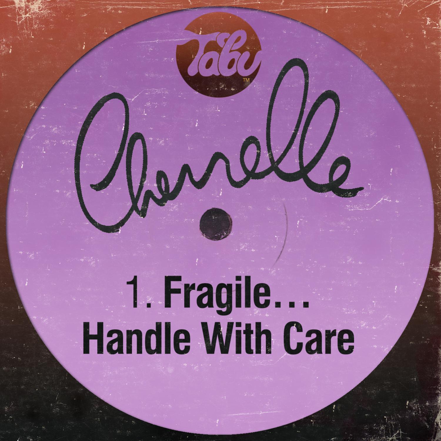 Fragile…Handle With Care