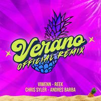 Verano (feat. Chris Syler & Andres Barba) [Reek Remix]