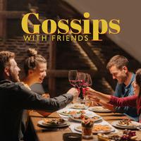 Gossips with Friends (Chillout Background Music)