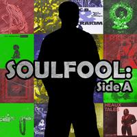 SoulFool: Side A