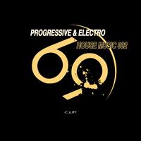 Progressive & Electro House Music 002