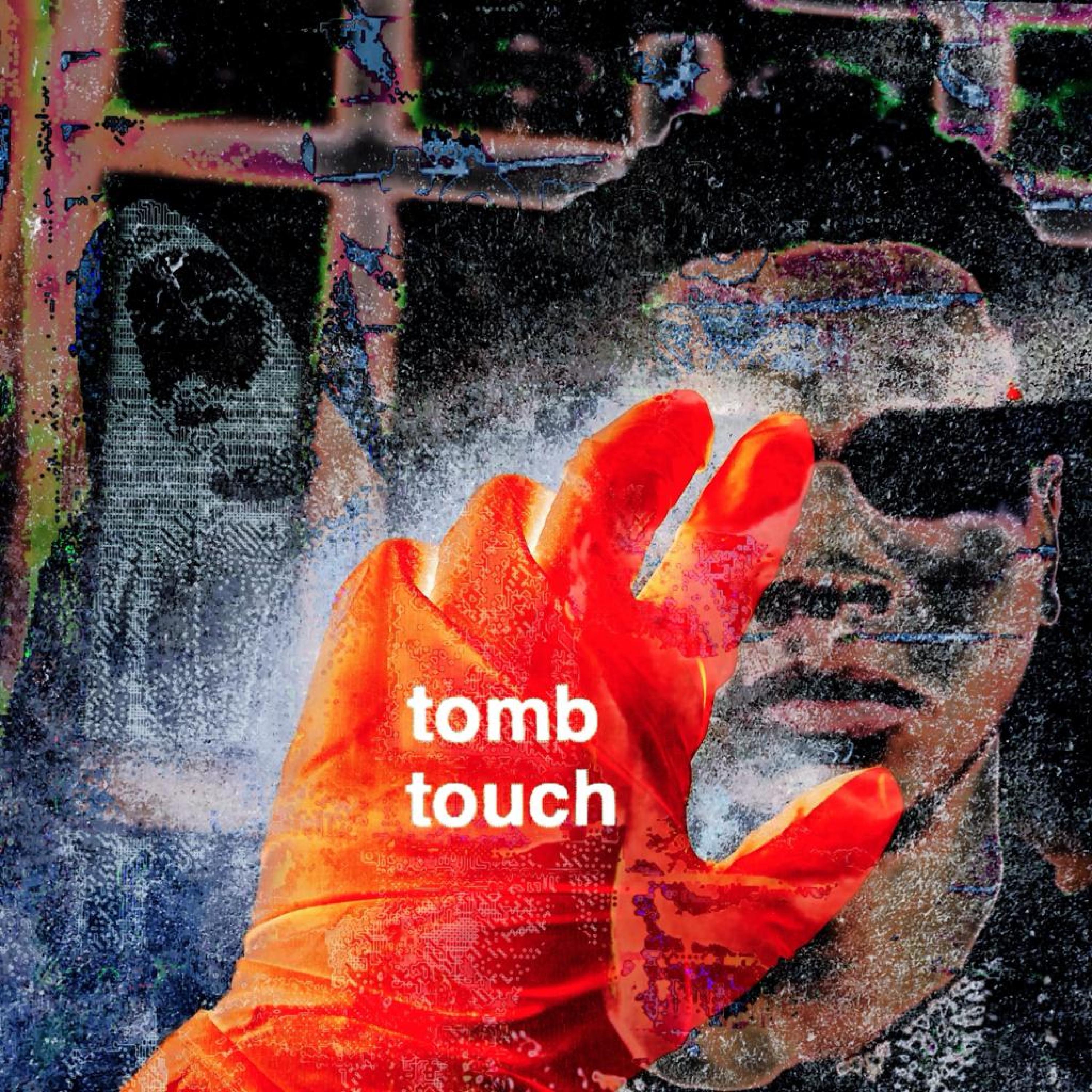 Tomb Touch