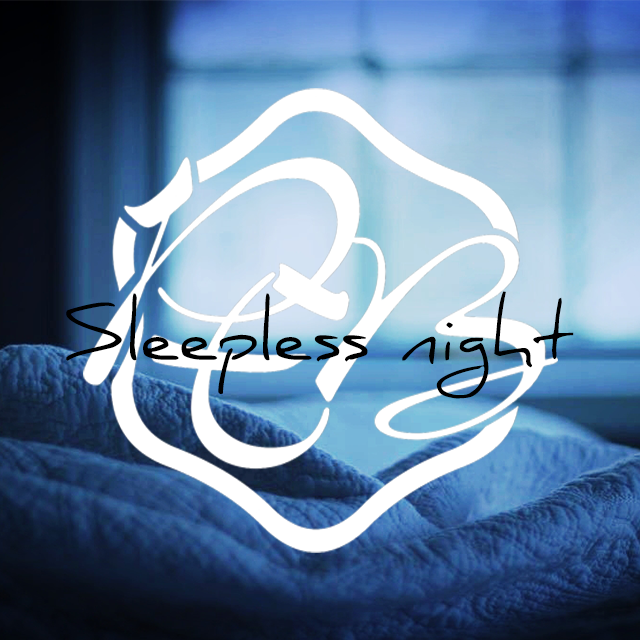 sleepless night(不眠之夜)