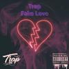 Trap - Fake Love