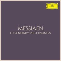 Messiaen - Legendary Recordings
