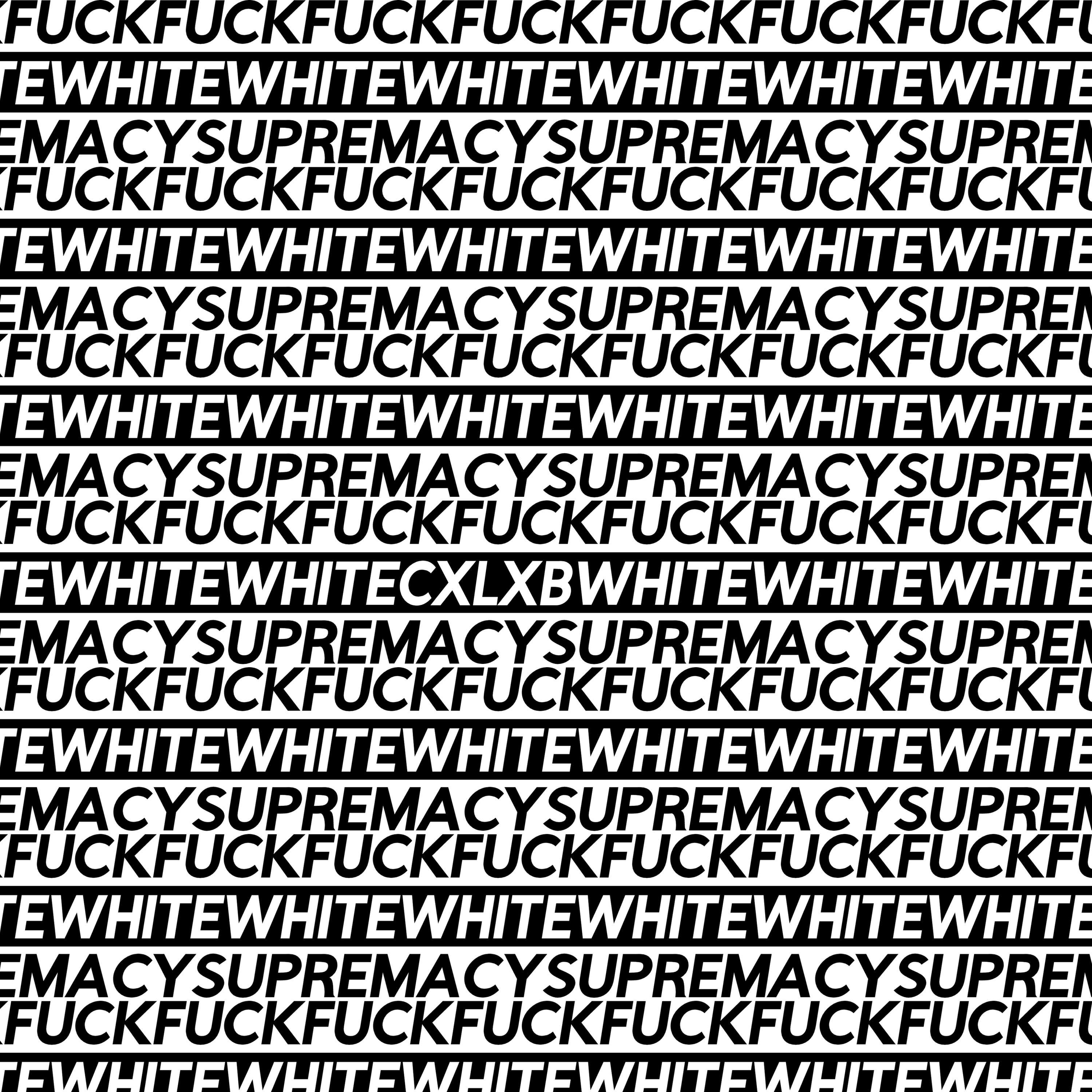 **** White Supremacy (feat. TxB)