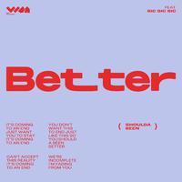 Better (feat. sic sic sic)