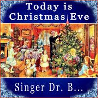 Today Is Christmas Eve