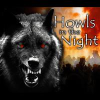 Howls in the Night