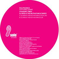 Changing Times (Dj Spen & The Muthafunkaz Remixes)