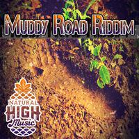 Muddy Road Riddim