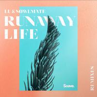 Runaway Life