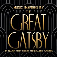 Music That Inspired the Great Gatsby Songs That Defined the 1920's