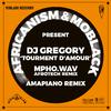 DJ Gregory - Tourment d'Amour (Mpho.Wav Extended Afrotech Remix)