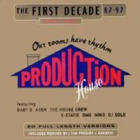 Production House - The First Decade '87-'97 (Part One)