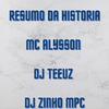 dj zinho mpc - Resumo da Historia