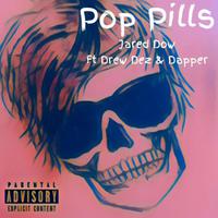 Pop Pills (feat. Drew Dez)