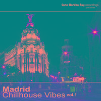 Madrid Chillhouse Vibes Vol. 1