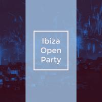 Ibiza Open Party