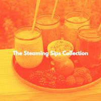 The Steaming Sips Collection