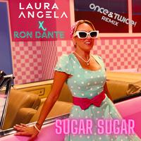 Sugar Sugar (Once & Twice! Remix)